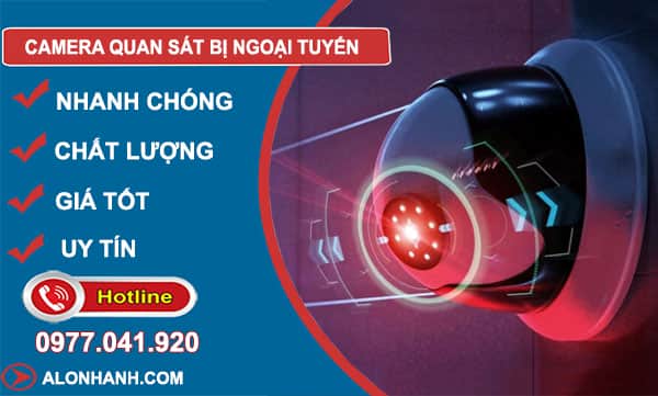 nguyên nhân camera quan sát bị ngoại tuyến