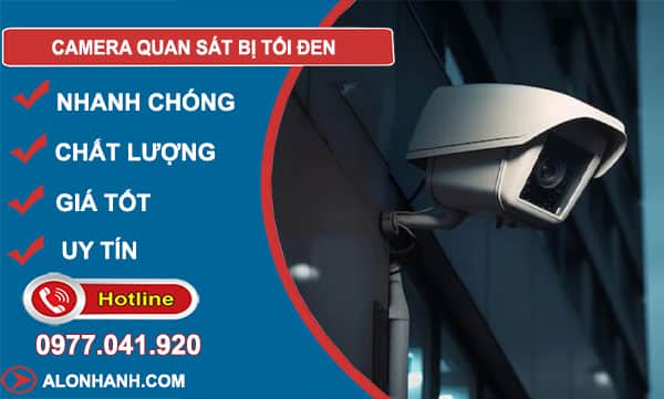 nguyên nhân camera quan sát bị tối đen