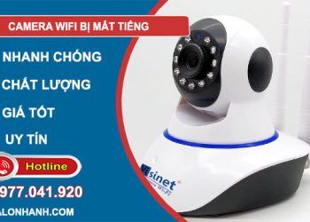 nguyên nhân camera wifi bị mất tiếng