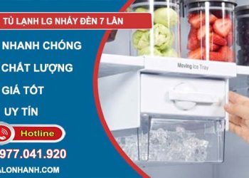 nguyên nhân tủ lạnh LG nháy đèn 7 lần