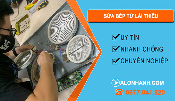 Sửa Bếp Từ Lái Thiêu