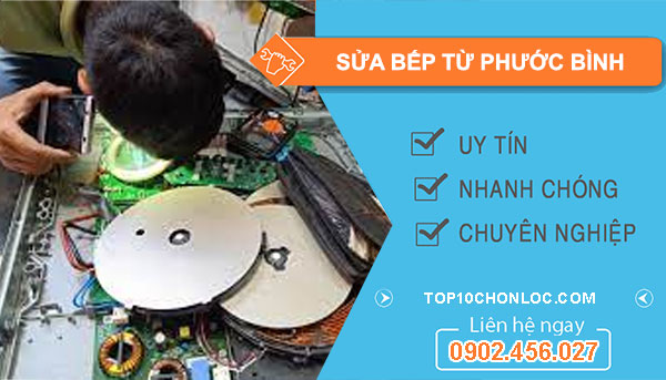 Sửa Bếp Từ Phước Bình