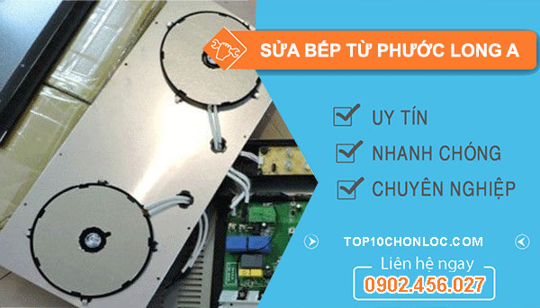 Sửa Bếp Từ Phước Long A