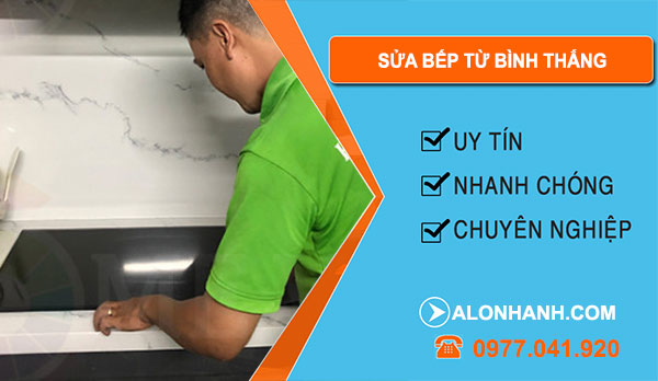 Sửa Bếp Từ Tại Bình Thắng