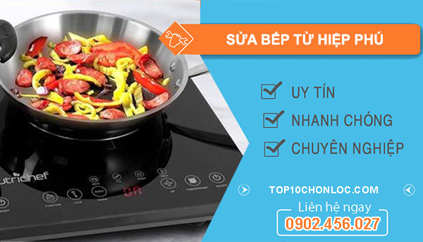 Sửa Bếp Từ Tại Hiệp Phú