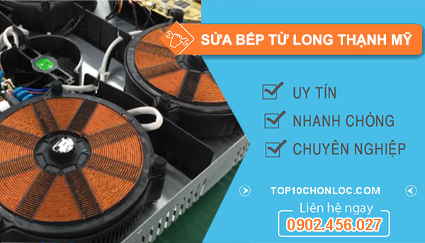 Sửa bếp từ tại Long Thạnh Mỹ