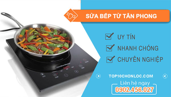 Sửa Bếp Từ  Tại Tân Phong