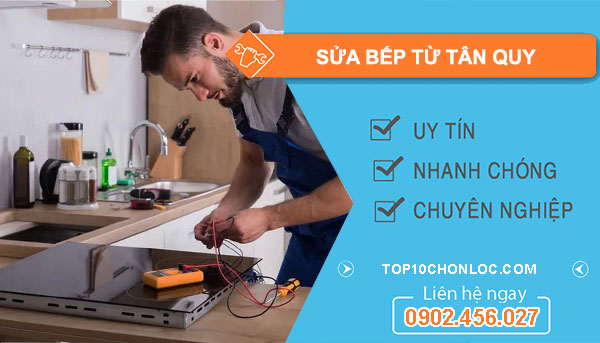 Sửa Bếp Từ Tân Quy