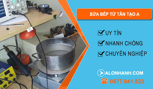sửa bếp từ tân tạo a