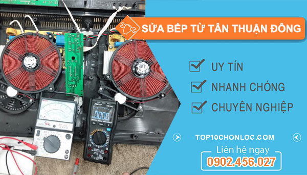 Sửa Bếp Từ Tân Thuận Đông