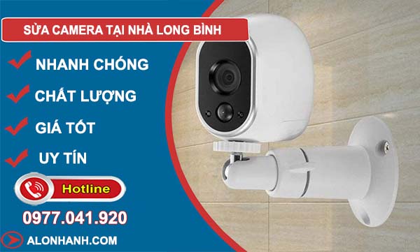 sửa camera tại nhà long bình