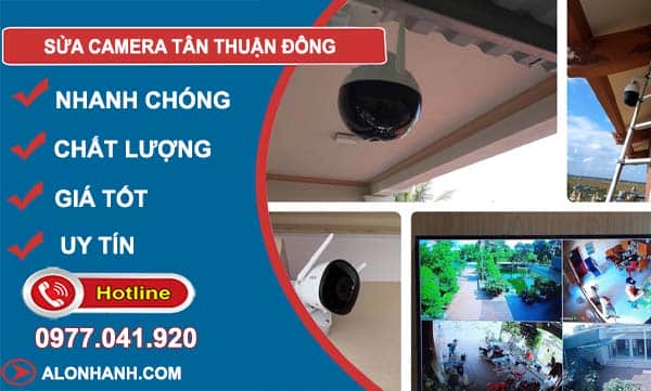 sửa camera tân thuận đông