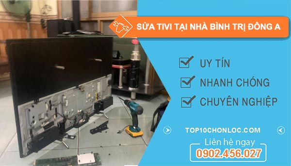 sửa tivi tại nhà bình trị đông a