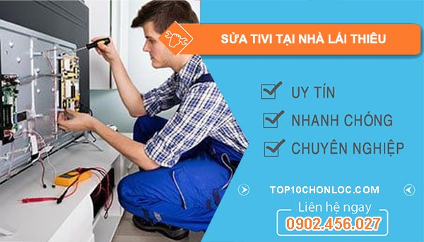 Sửa Tivi Tại Nhà Lái Thiêu