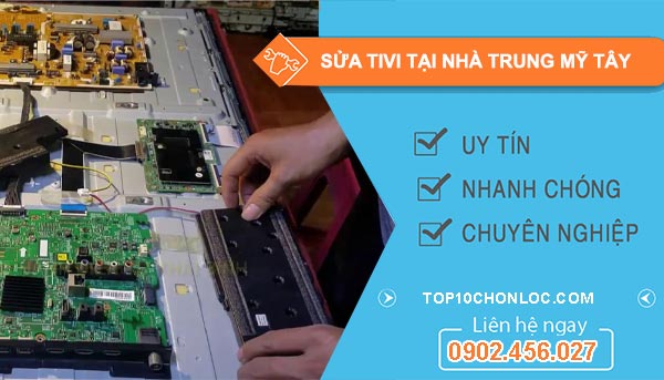 sửa tivi tại nhà ở trung mỹ tây