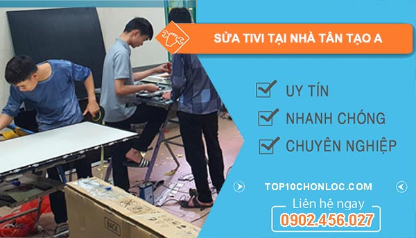 sửa tivi tại nhà tân tạo a