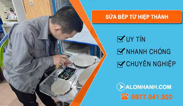 thợ sửa bếp từ hiệp thành 