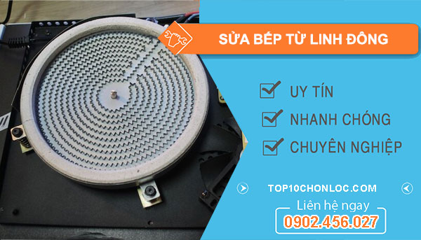Thợ Sửa Bếp Từ Linh Đông