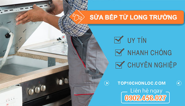 Thợ Sửa Bếp Từ Long Trường