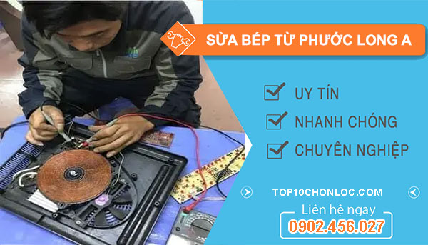 Thợ Sửa Bếp Từ Phước Long A