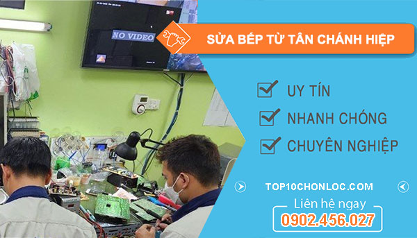 Thợ Sửa Bếp Từ Tân Chánh Hiệp