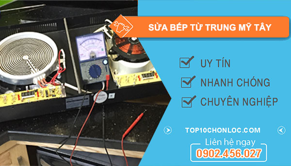 thợ sửa bếp từ trung mỹ tây