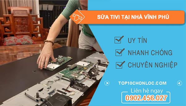 Thợ Sửa Tivi Tại Nhà Vĩnh Phú