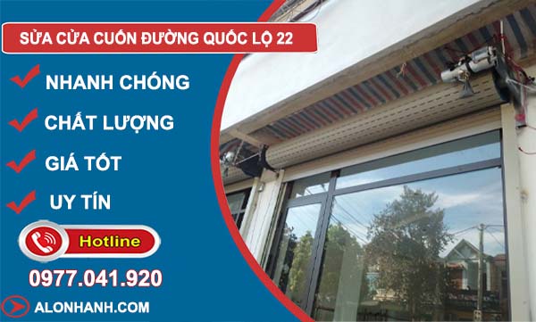 dịch vụ sửa cửa cuốn đường quốc lộ 22
