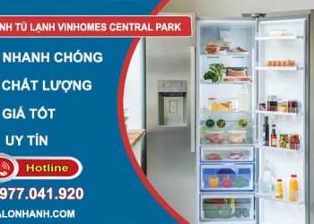 dịch vụ vệ sinh tủ lạnh Vinhomes Central Park