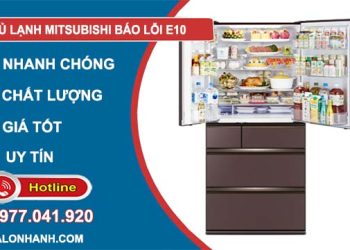 khắc phục tủ lạnh mitsubishi báo lỗi e10