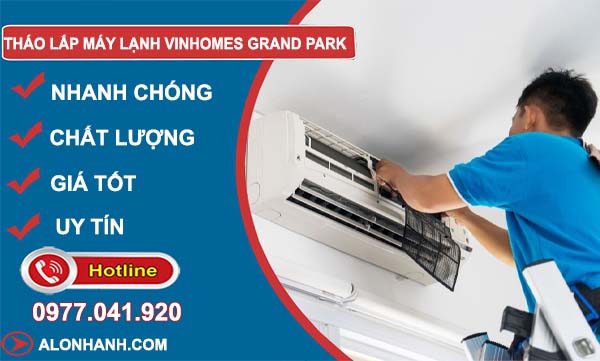 tháo lắp máy lạnh Vinhomes Grand Park