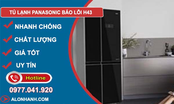 tủ lạnh panasonic báo lỗi h43