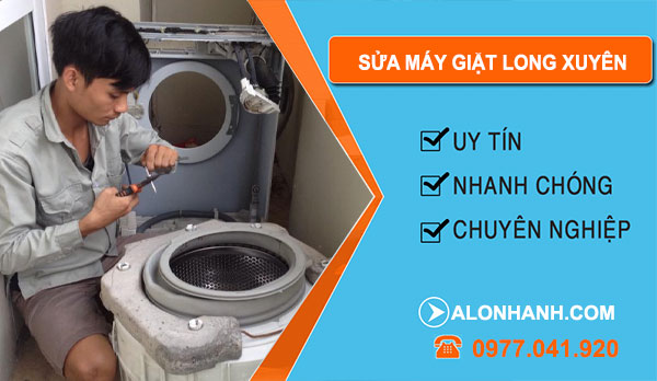 Sửa máy giặt Long Xuyên