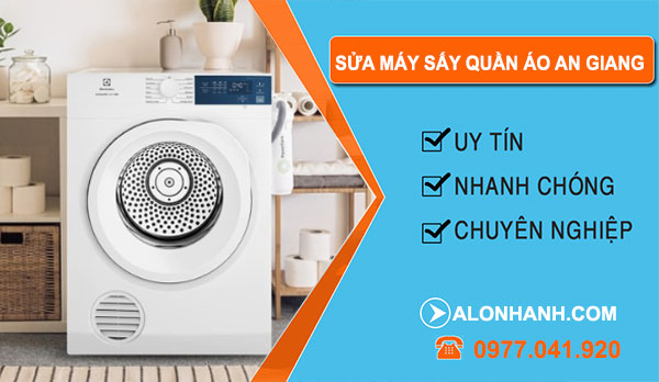 Sửa Máy Sấy Quần Áo An Giang