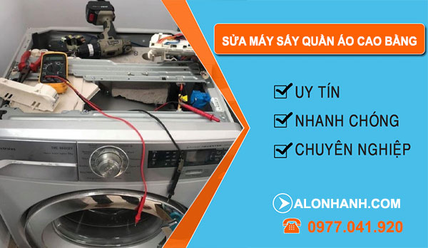Sửa Máy Sấy Quần Áo Cao Bằng