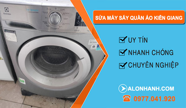 Sửa Máy Sấy Quần Áo Kiên Giang