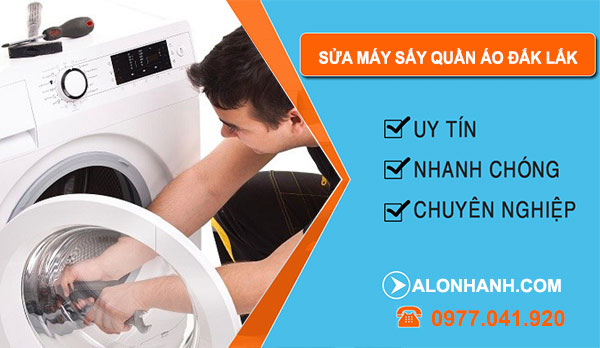 Sửa Máy Sấy Quần Áo Tại Đắk Lắk