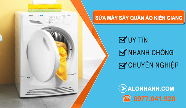 Sửa Máy Sấy Quần Áo Tại Kiên Giang