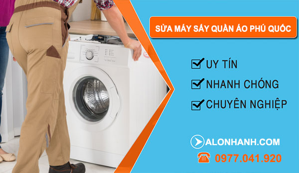 Sửa Máy Sấy Quần Áo Tại Phú Quốc