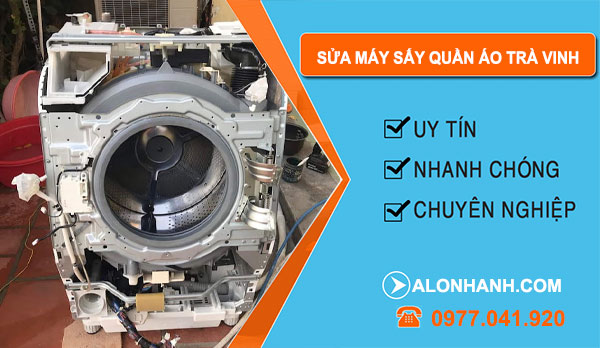 Sửa Máy Sấy Quần Áo Trà Vinh