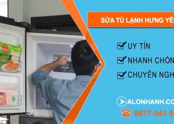 Sửa Tủ Lạnh Hưng Yên