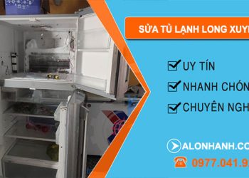 Sửa Tủ Lạnh Long Xuyên