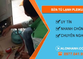 Sửa Tủ Lạnh Pleiku