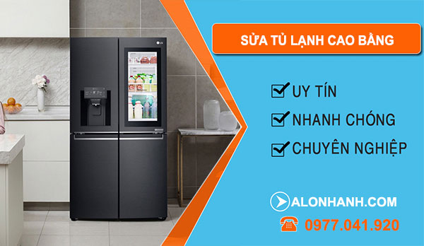 Sửa Tủ Lạnh Tại Cao Bằng