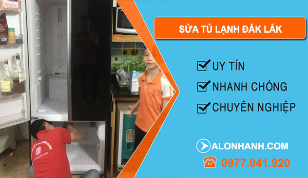 Sửa Tủ Lạnh tại Đắk Lắk