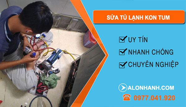 Sửa Tủ Lạnh tại Kon Tum