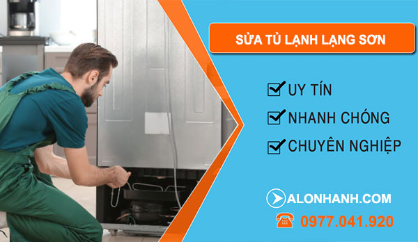 Sửa Tủ Lạnh Tại Lạng Sơn