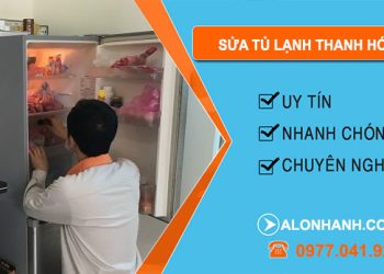 sửa tủ lạnh tại Thanh Hóa
