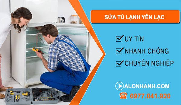 Sửa Tủ Lạnh Tại Yên Lạc