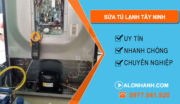 Sửa Tủ Lạnh Tây Ninh